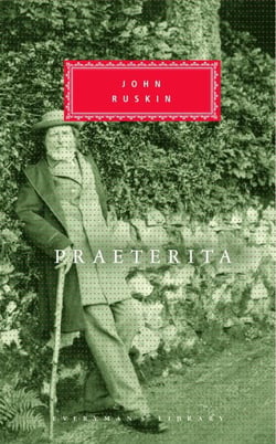 Praeterita - Introduction by Timothy Hilton