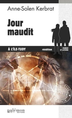 Jour maudit à l'île Tudy - Une enquête du commandant Perrot - Tome 3
