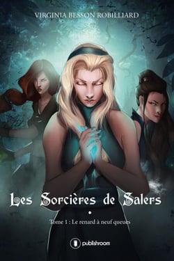 Les sorcières de Salers - Tome 1 : Le renard à neuf queues
