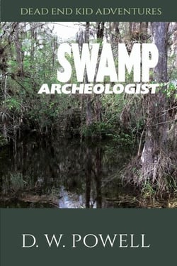 Swamp Archeologist - Dead End Kid Adventures, #1