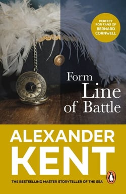 Form Line of Battle - More blockbuster naval action from the master storyteller of the sea