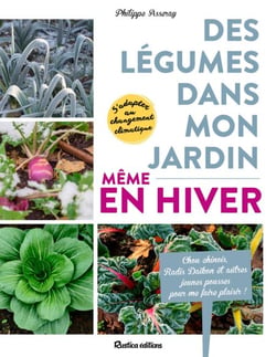 Des légumes dans mon jardin, même en hiver ! - Chou chinois‚ Radis daïkon et autres récoltes pour me faire plaisir !