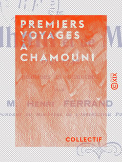 Premiers voyages à Chamouni - Lettres (1741-1742)