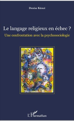 Le langage religieux en échec ? - Une confrontation avec la psychosociologie