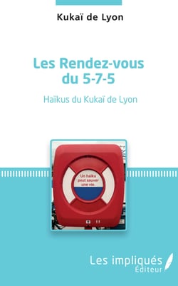 Les Rendez-vous du 5-7-5 - Haikü du kukaï de Lyon