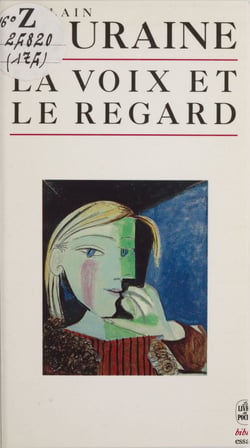 La voix et le regard - Sociologie des mouvements sociaux