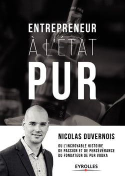 Entrepreneur à l'état PUR - ou l'incroyable histoire de passion et de persévérence du fondateur de PUR Vodka