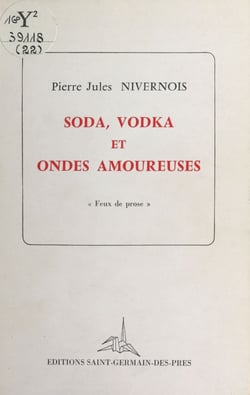 Soda, vodka et ondes amoureuses