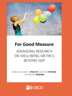 For Good Measure - Advancing Research on Well-being Metrics Beyond GDP