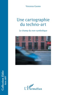 Une cartographie du techno-art - Le champ du non-symbolique