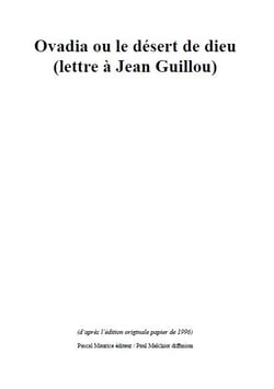 Ovadia ou le désert de Dieu - (lettre à Jean Guillou)