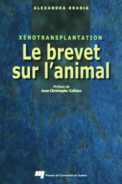 Le brevet sur l'animal - Xénotransplantation