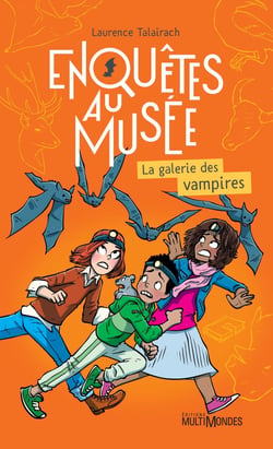 Enquêtes au musée - Vol. 2 - La galerie des vampires