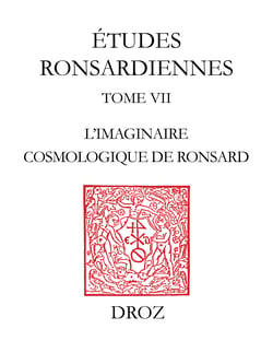 L'Imaginaire cosmologique de Ronsard