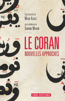 Le Coran. Nouvelles approches - Nouvelles approches