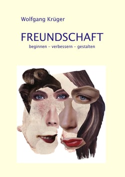 Freundschaft - beginnen - verbessern - gestalten