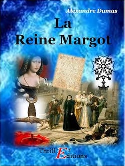 La Reine Margot