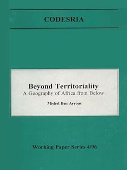 Beyond territoriality - A geography of Africa from below