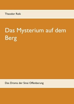 Das Mysterium auf dem Berg - Das Drama der Sinai Offenbarung