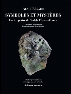 Symboles et Mystères - L'art rupestre du sud de l'Ile-de-France