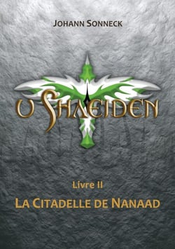 u shaeiden - Livre 2 - La Citadelle de Nanaad