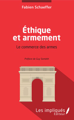 Ethique et armement - Le commerce des armes