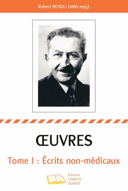Oeuvres - Tome 1 : Écrits non-médicaux