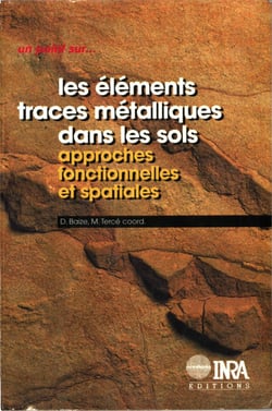 Les éléments traces métalliques dans les sols - Approches fonctionnelles et spatiales