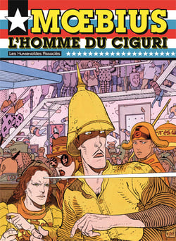 Mœbius Œuvres - Mœbius Œuvres - L'Homme du Ciguri USA