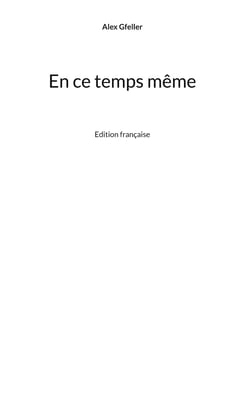 En ce temps même - Edition française