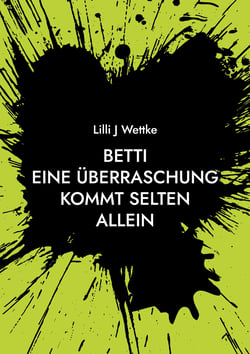 Betti - Eine Überraschung kommt selten allein