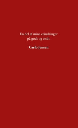En del af mine erindringer på godt og ondt