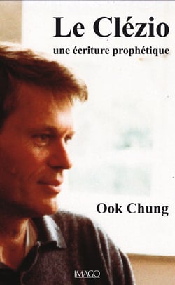 Le Clézio, une écriture prophétique