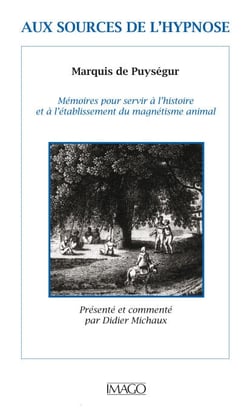 Aux sources de l'hypnose