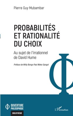 Probabilités et rationalité du choix - Au sujet de l'irrationnel de David Hume