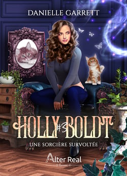 Une sorcière survoltée - Holly Boldt, T3