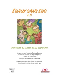 Égaux sans ego 2.0 - 5 histoires de filles &amp; de garçons