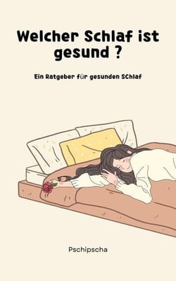 Welcher Schlaf ist gesund ? - Ein Ratgeber für gesunden Schlaf
