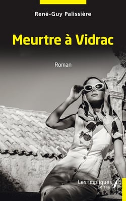 Meurtre à Vidrac - Roman