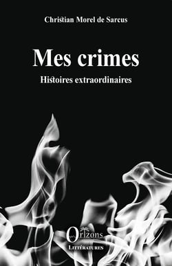 Mes crimes - Histoires extraordinaires