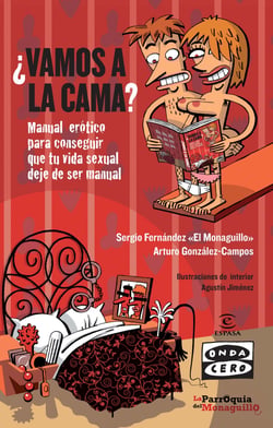 ¿Vamos a la cama? - Manual de sexo para conseguir que tu vida sexual deje de ser manual