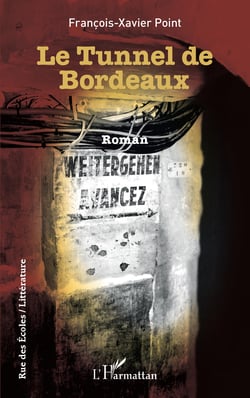 Le Tunnel de Bordeaux