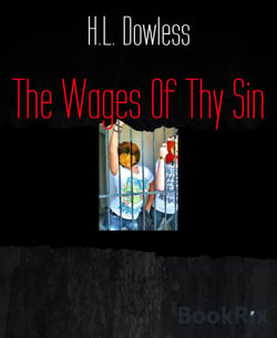 The Wages Of Thy Sin - a glimpse into the future