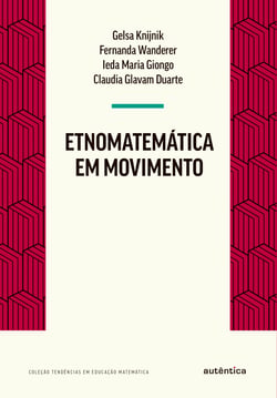 Etnomatemática em movimento