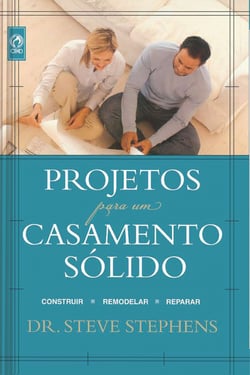 Projetos para um Casamento Sólido - Construir Remodelar Reparar