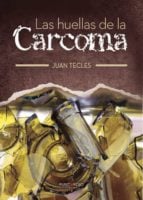 Las huellas de la Carcoma