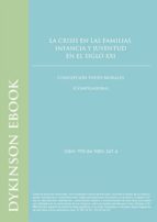 Las crisis en las familias, infancia y juventud en el siglo XXI. Una mirada desde la experiencia laboral