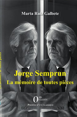 Jorge Semprun - La mémoire de toutes pièces