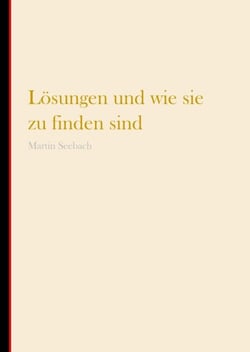 Lösungen und wie sie zu finden sind - Der Weg zur Erleuchtung