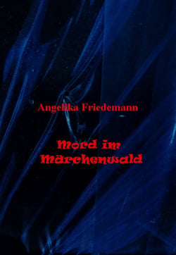 Mord im Märchenwald